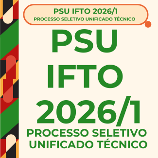 PSU IFTO 2026/1 – Cursos Técnicos